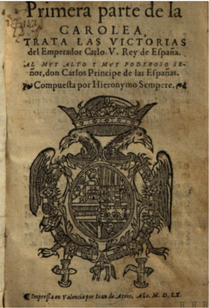 Primera parte de la Carolea, Valencia, 1560