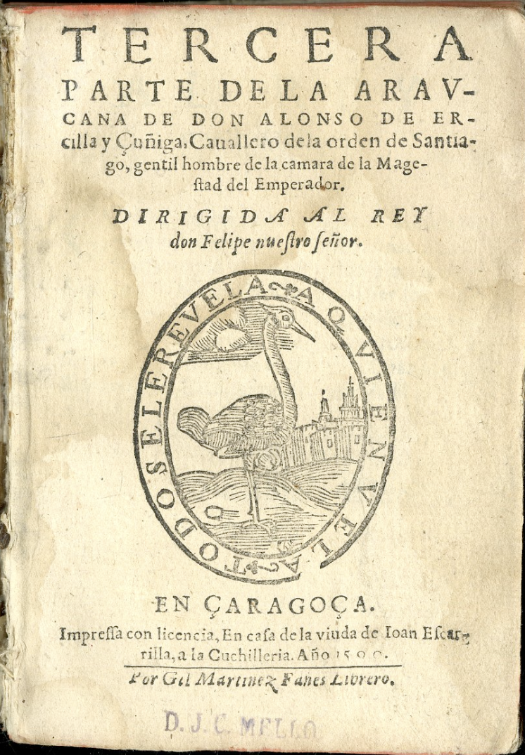 Tercera Parte de la Araucana, Zaragoza, viuda de Joán Escarilla, 1590